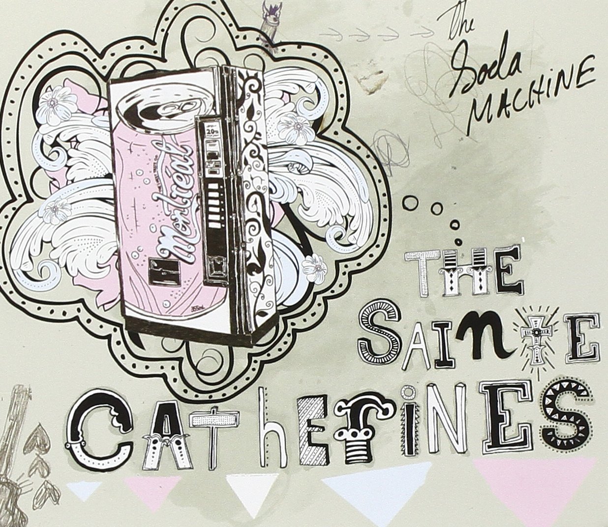 SAINTE CATHERINES - SODA MACHINE [Audio CD] SAINTE CATHERINES