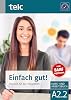 Einfach gut! Deutsch für die Integration A2.2 Kurs- und Arbeitsbuch Paperback – 1 Jun. 2022