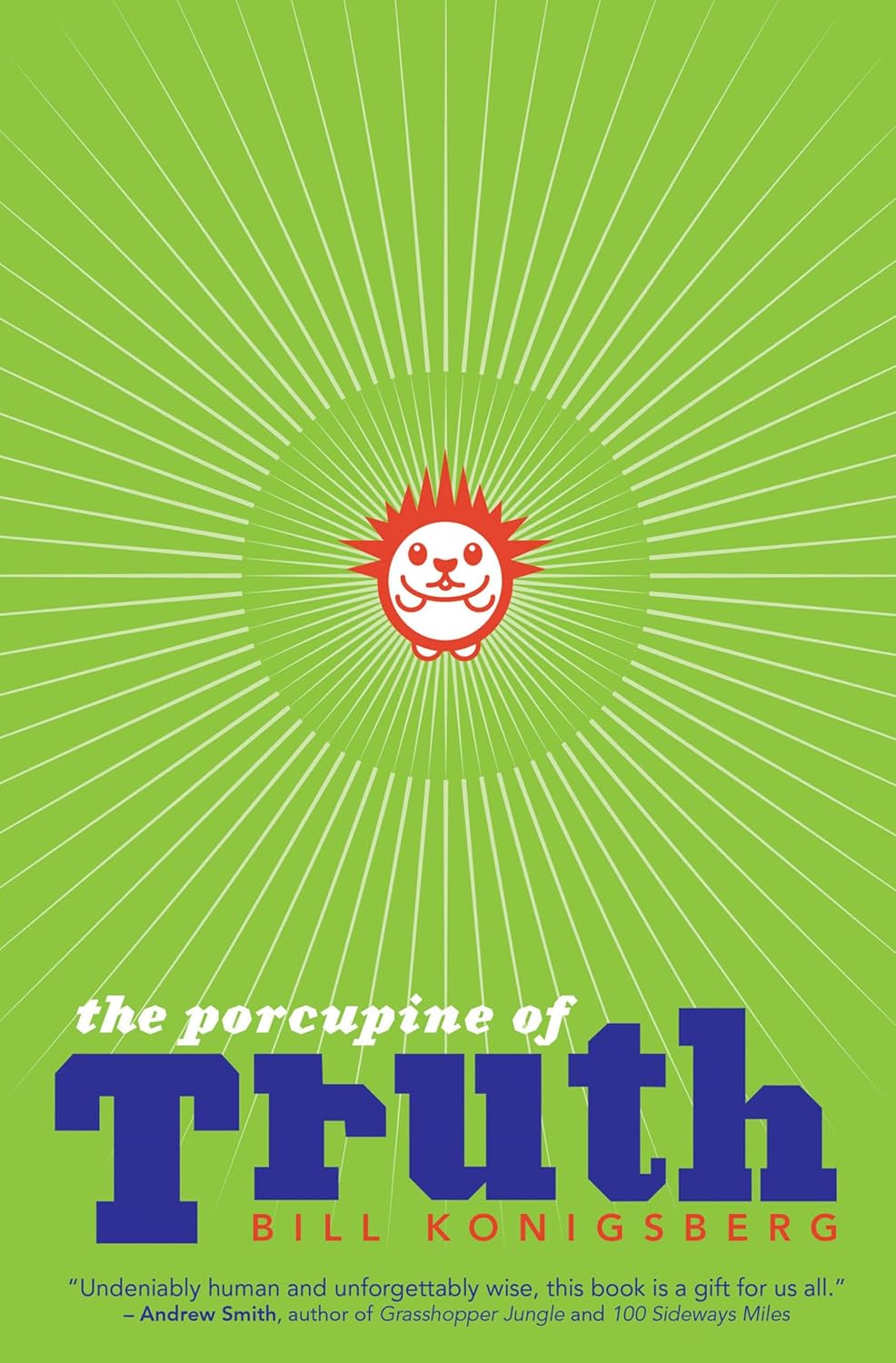 The Porcupine of Truth      Kindle Edition