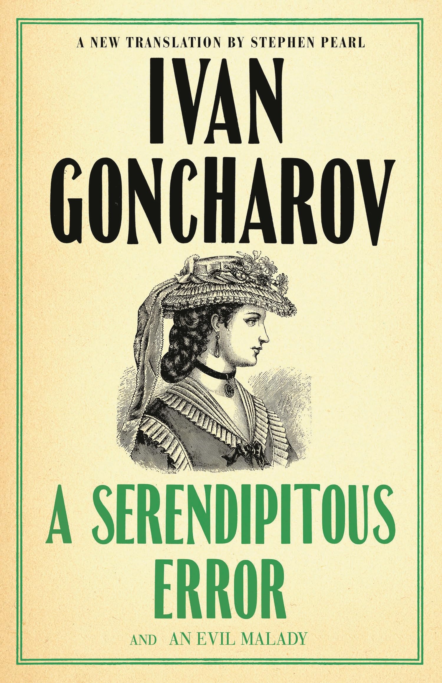 A serendipitous Error and An Evil Malady: First English Translation (Alma Classics)