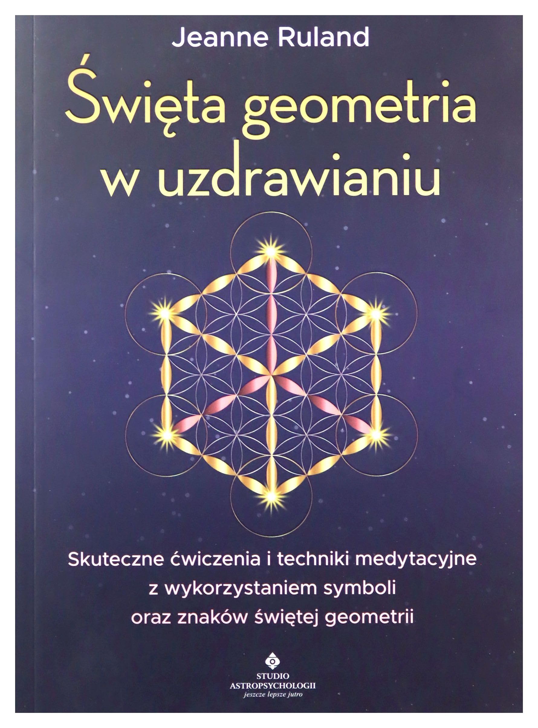 Święta geometria w uzdrawianiu