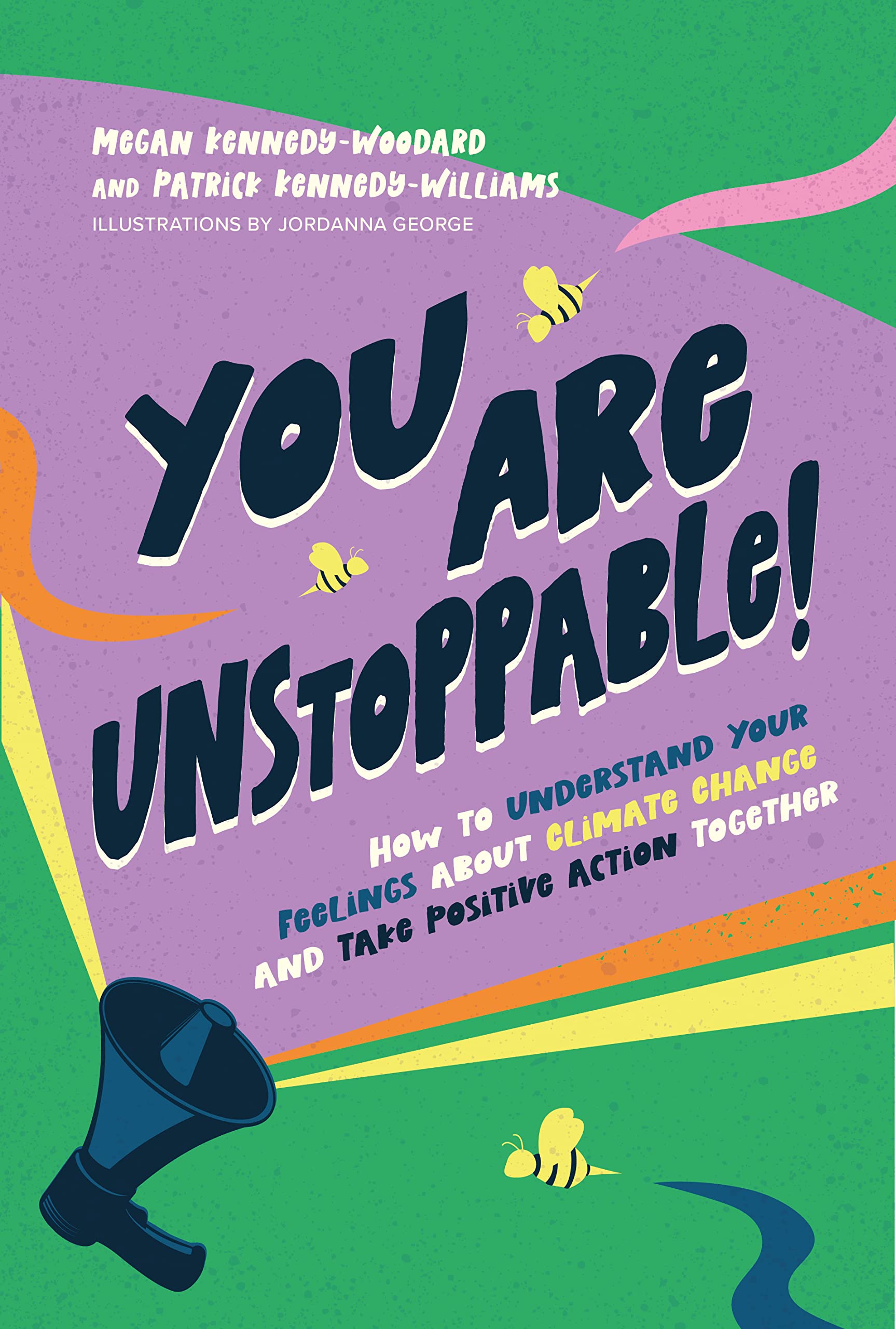 You Are Unstoppable! by Megan Kennedy-Woodard, Dr. Patrick Ke... - 9781839974229