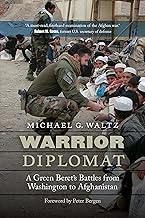 Warrior Diplomat: A Green Beret's Battles from Washington to Afghanistan