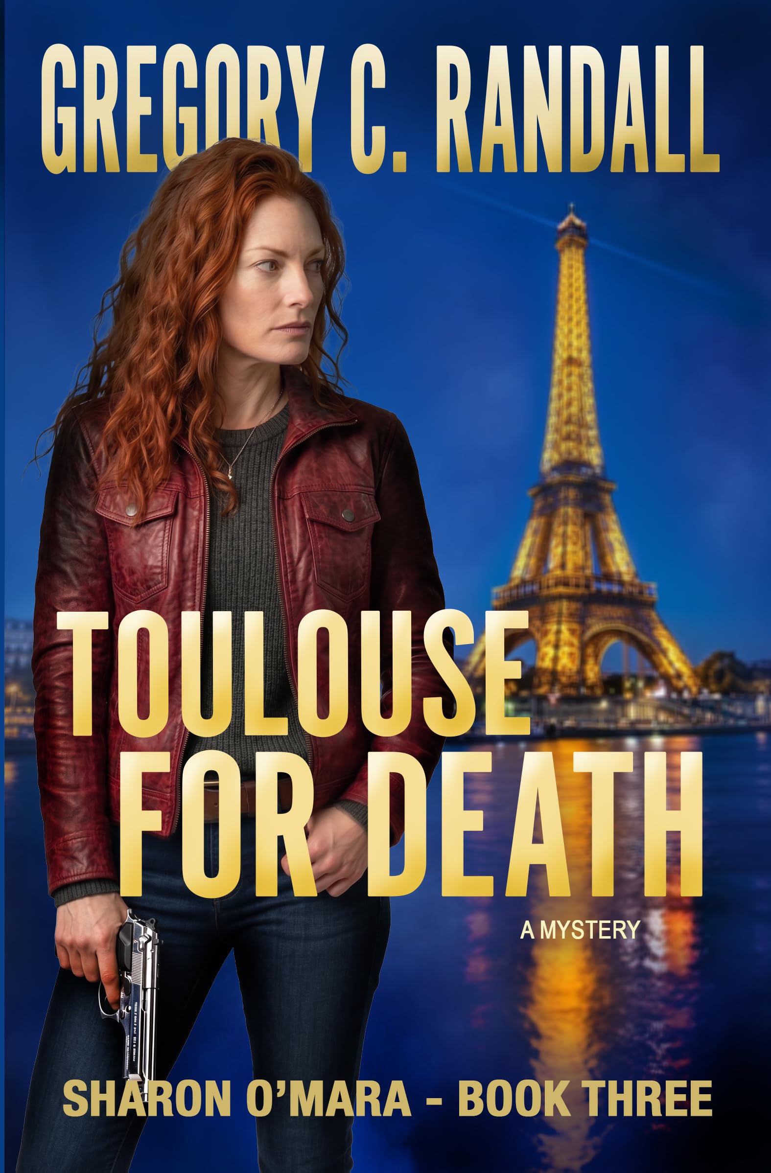 Toulouse For Death (The Chronicles of Sharon O'Mara Book 3)