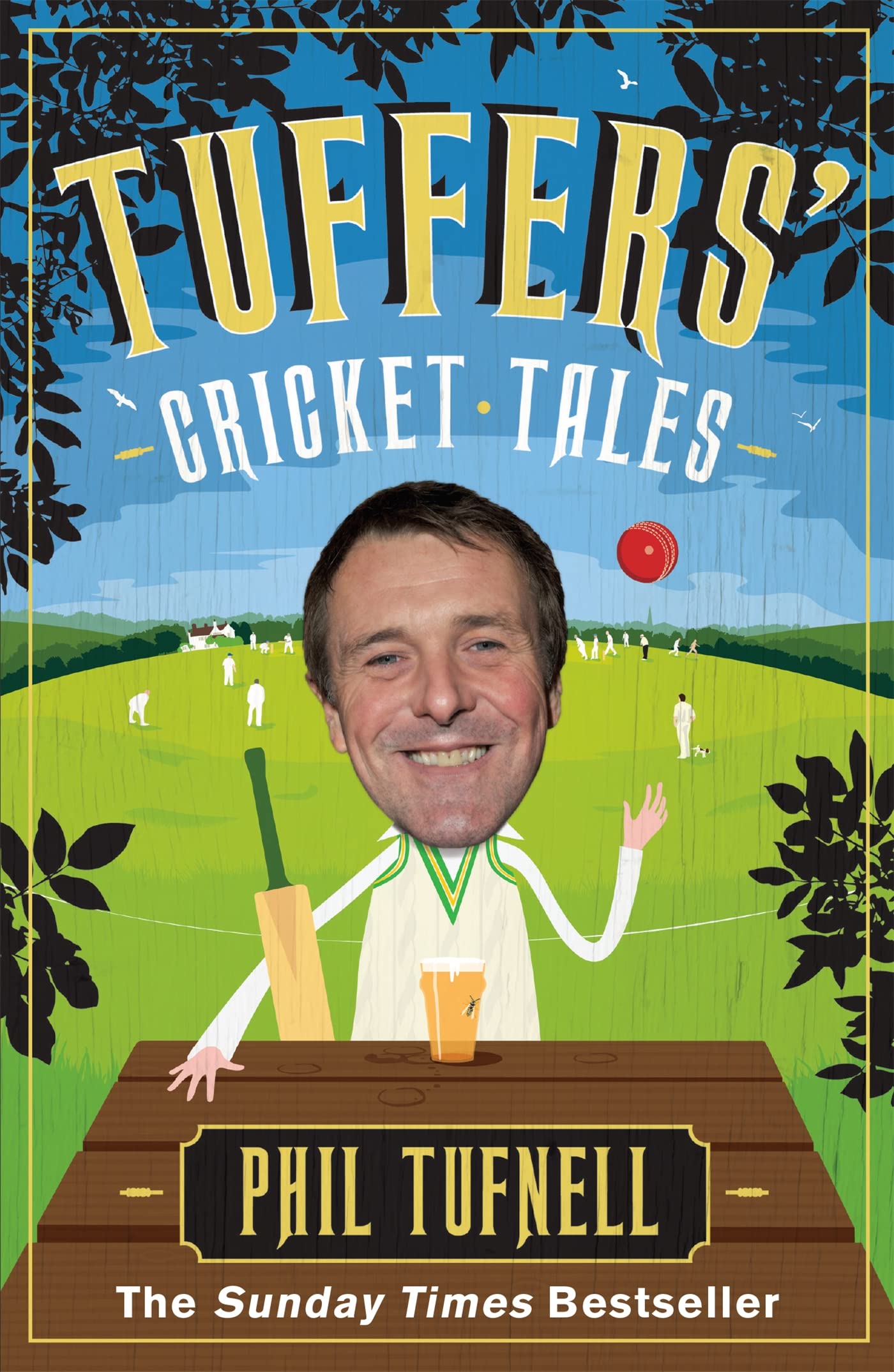 Tuffers Cricket Tales Stories to get you excited for  by Phil Tufnell PAPERBACK