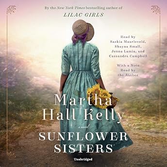 Sunflower Sisters Audiobook by Martha Hall Kelly episode artwork