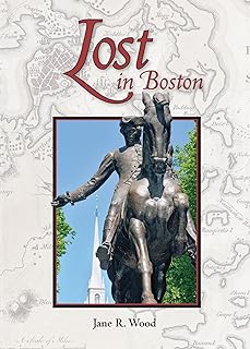 Lost in Boston (Books by Jane R. Wood Book 5)