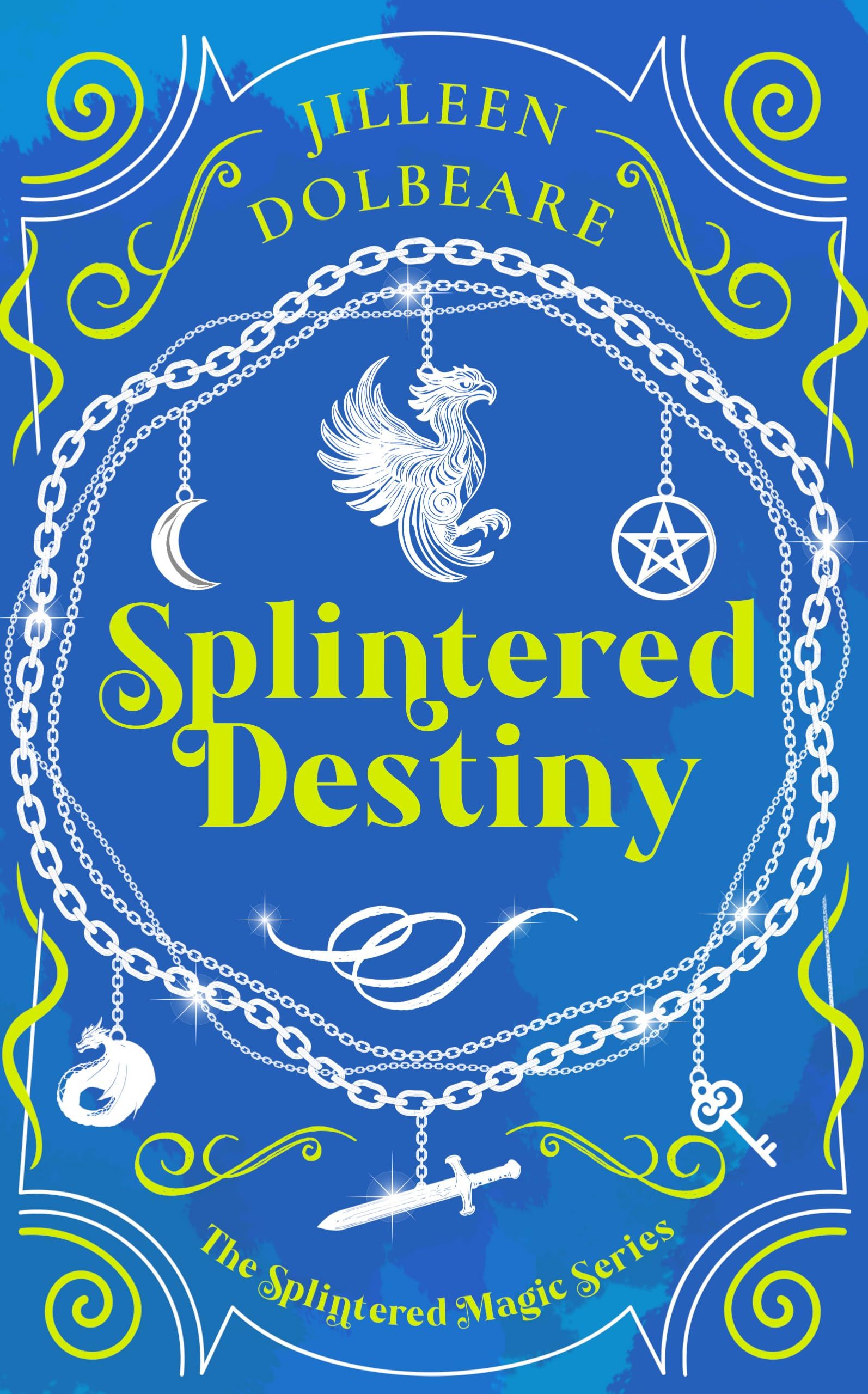 Book cover for Splintered Destiny