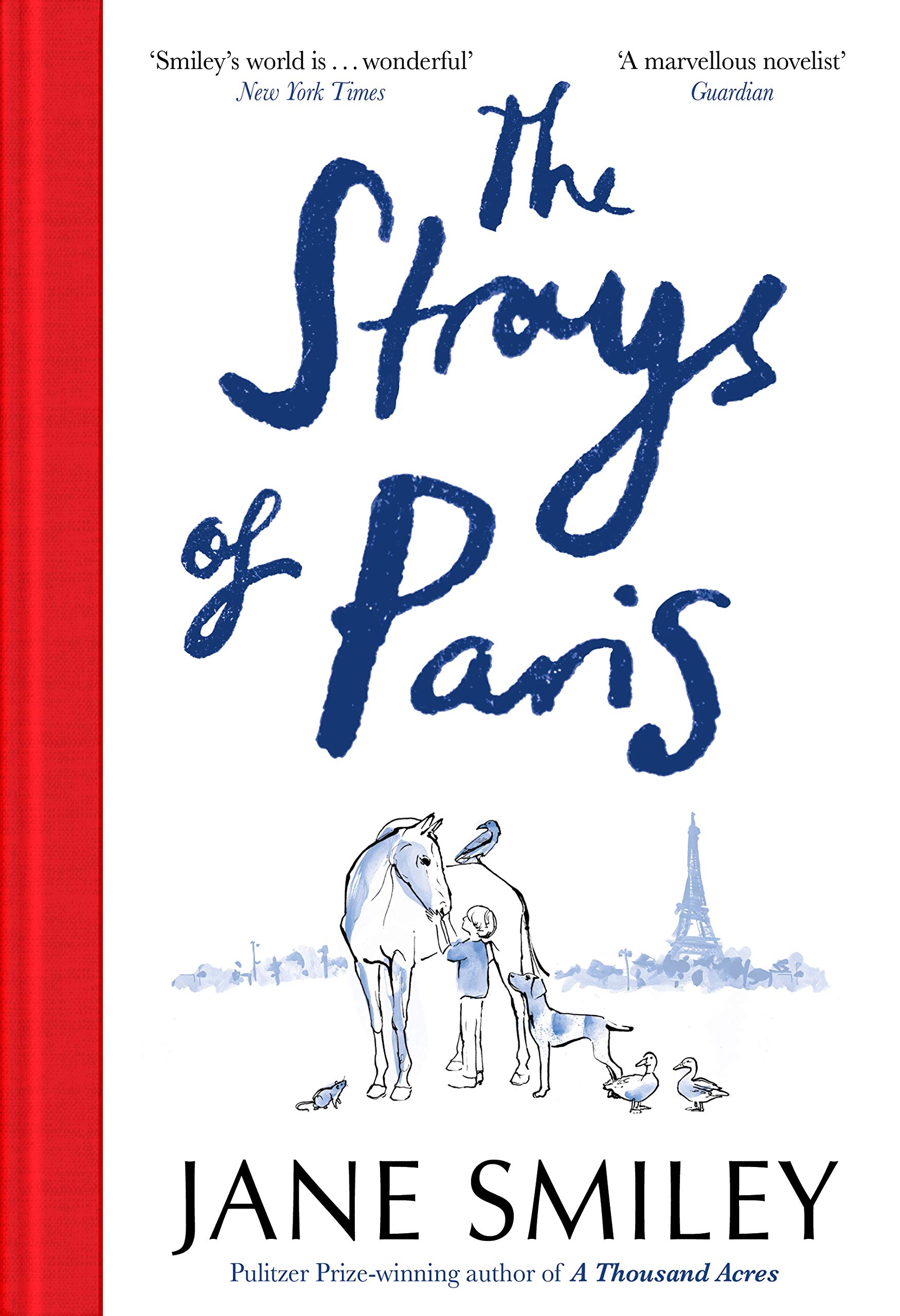 Strays of Paris by Jane Smiley (Hardback Book)