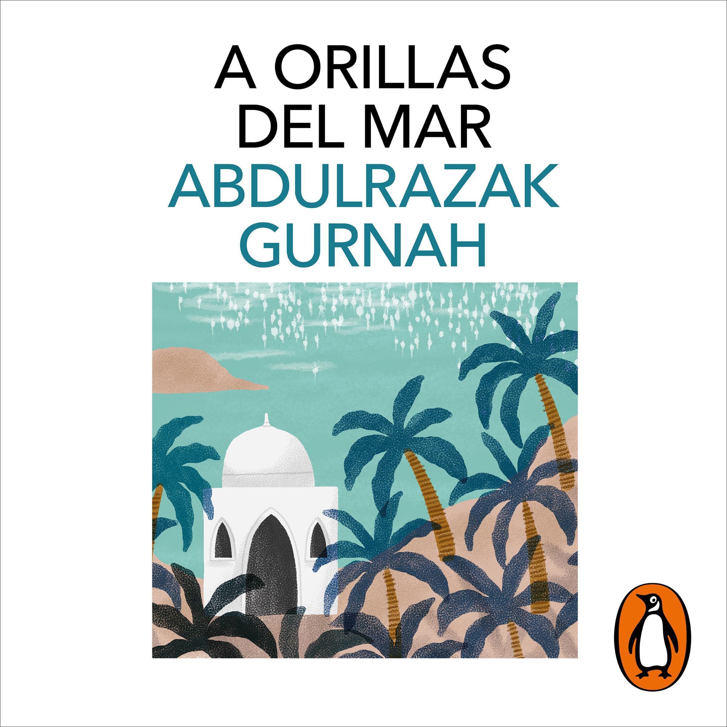 A orillas del mar. Premio Nobel de Literatura 2021 [By the Sea]
