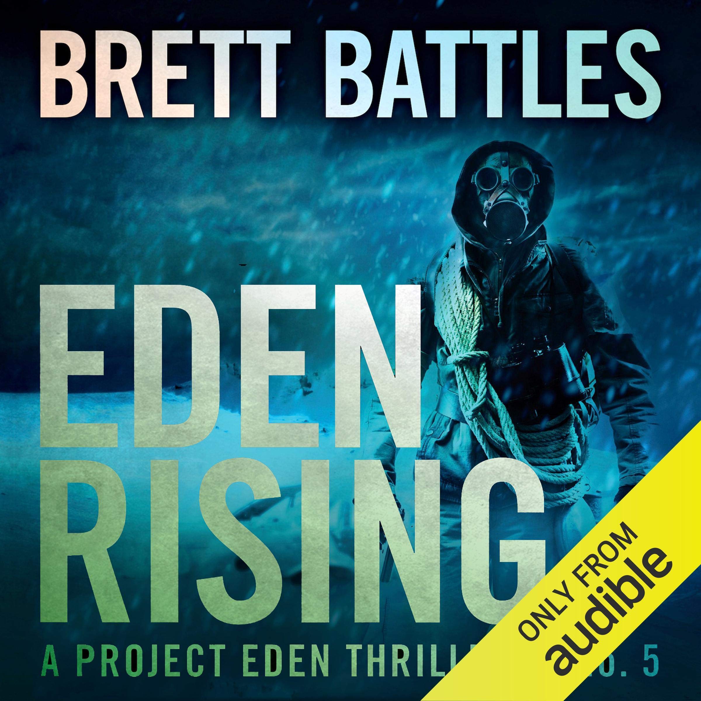 Cover art for Eden Rising: A Project Eden Thriller, Book 5