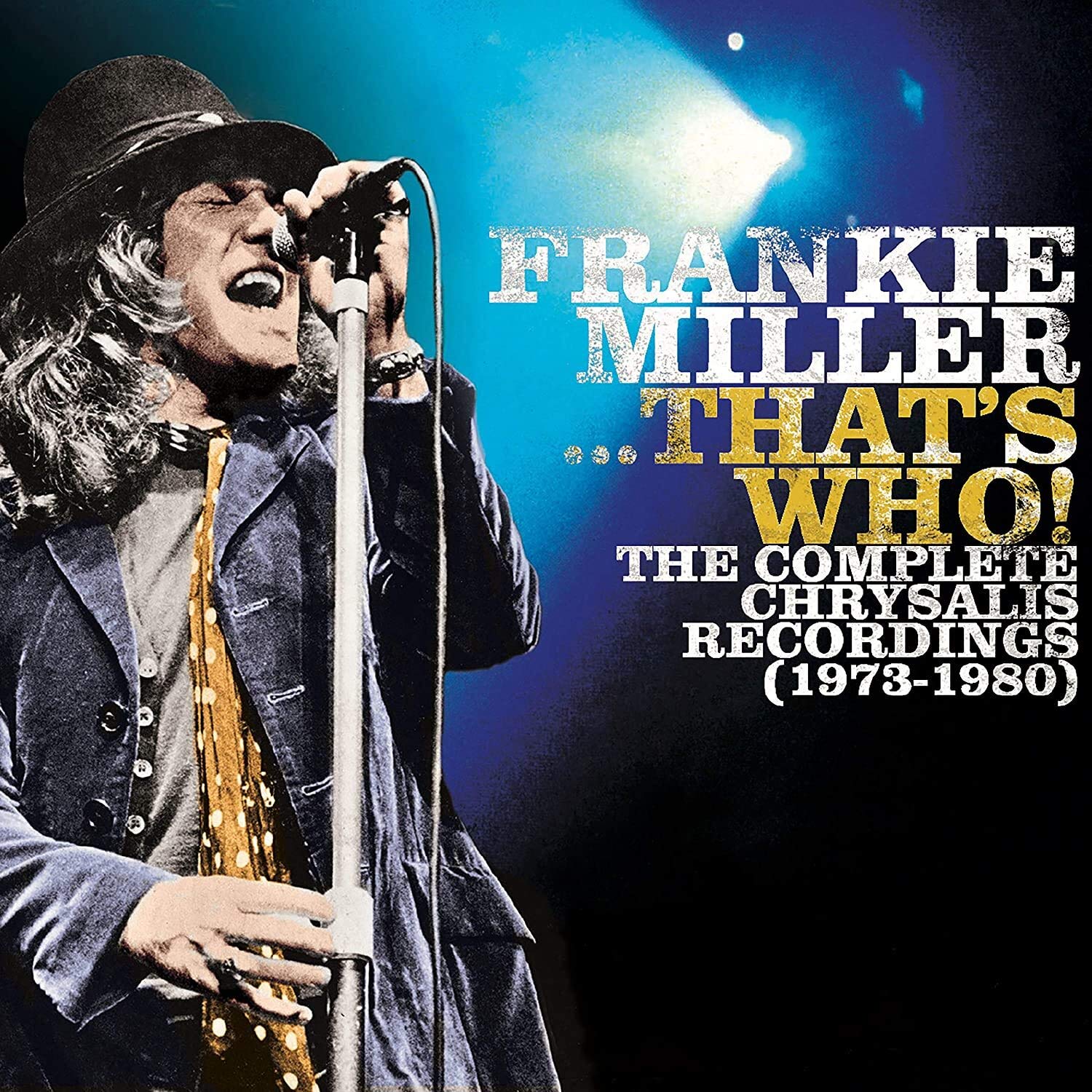 ...That's Who! The Complete Chrysalis Recordings (1973 - 1980)