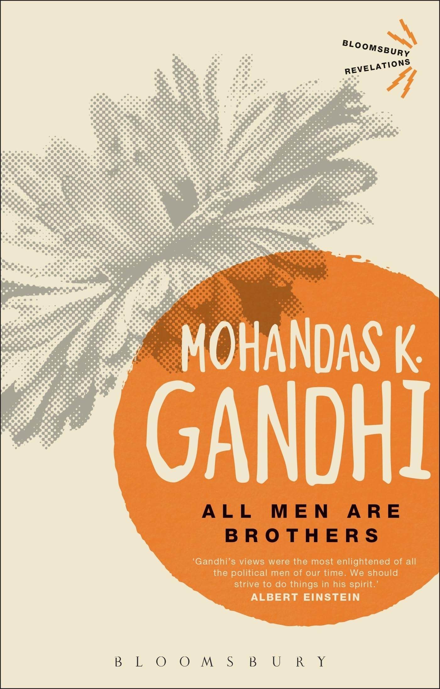 All Men Are Brothers by Mohandas K. Gandhi - 9781780938219