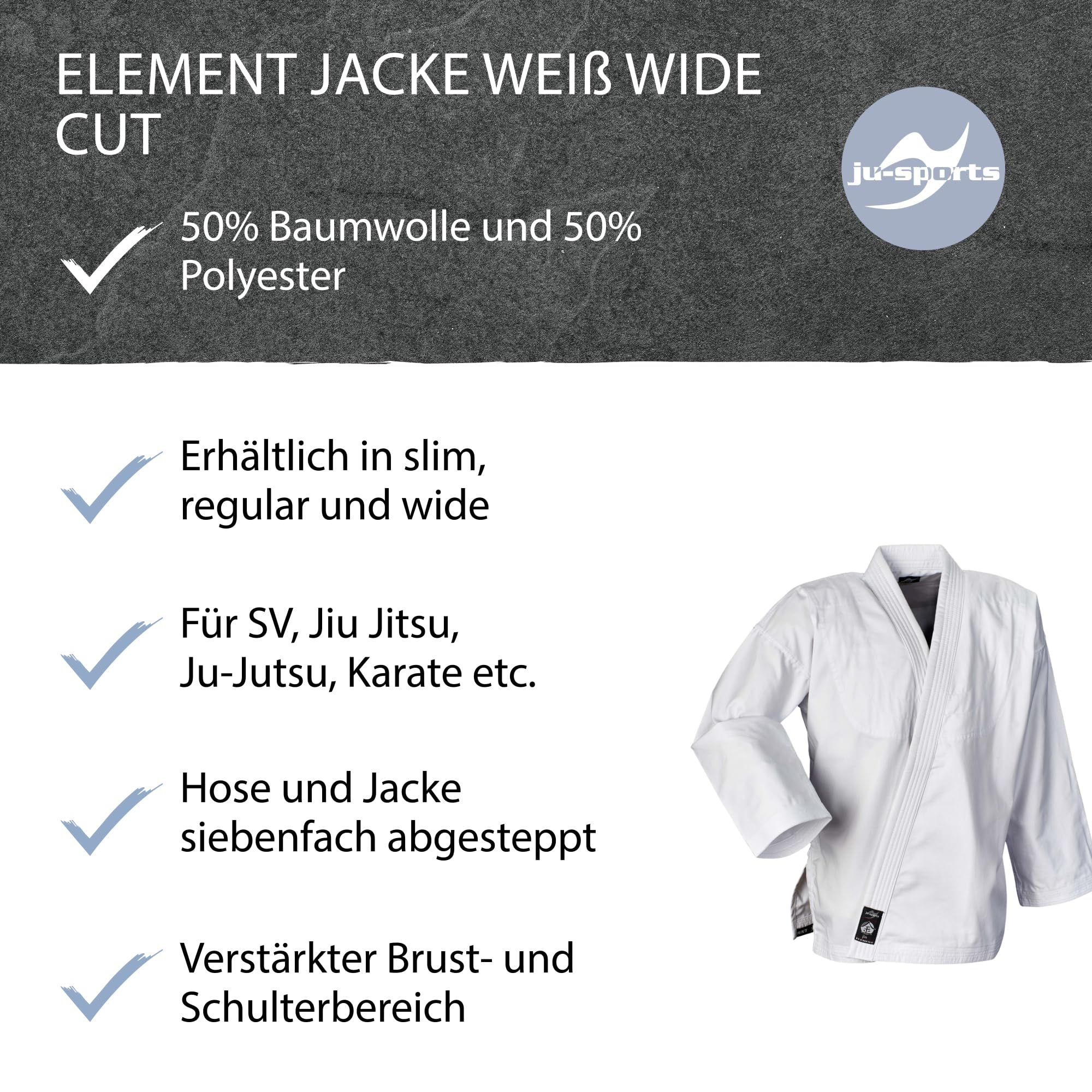 Ju-Sports Element Jacke Weiß wide cut I Judoanzug Jacke Kinder & für Erwachsene I Judogi Jacke aus langlebigem Mischgewebe I Doppelt verstärkter Schulter- & Brustbereich