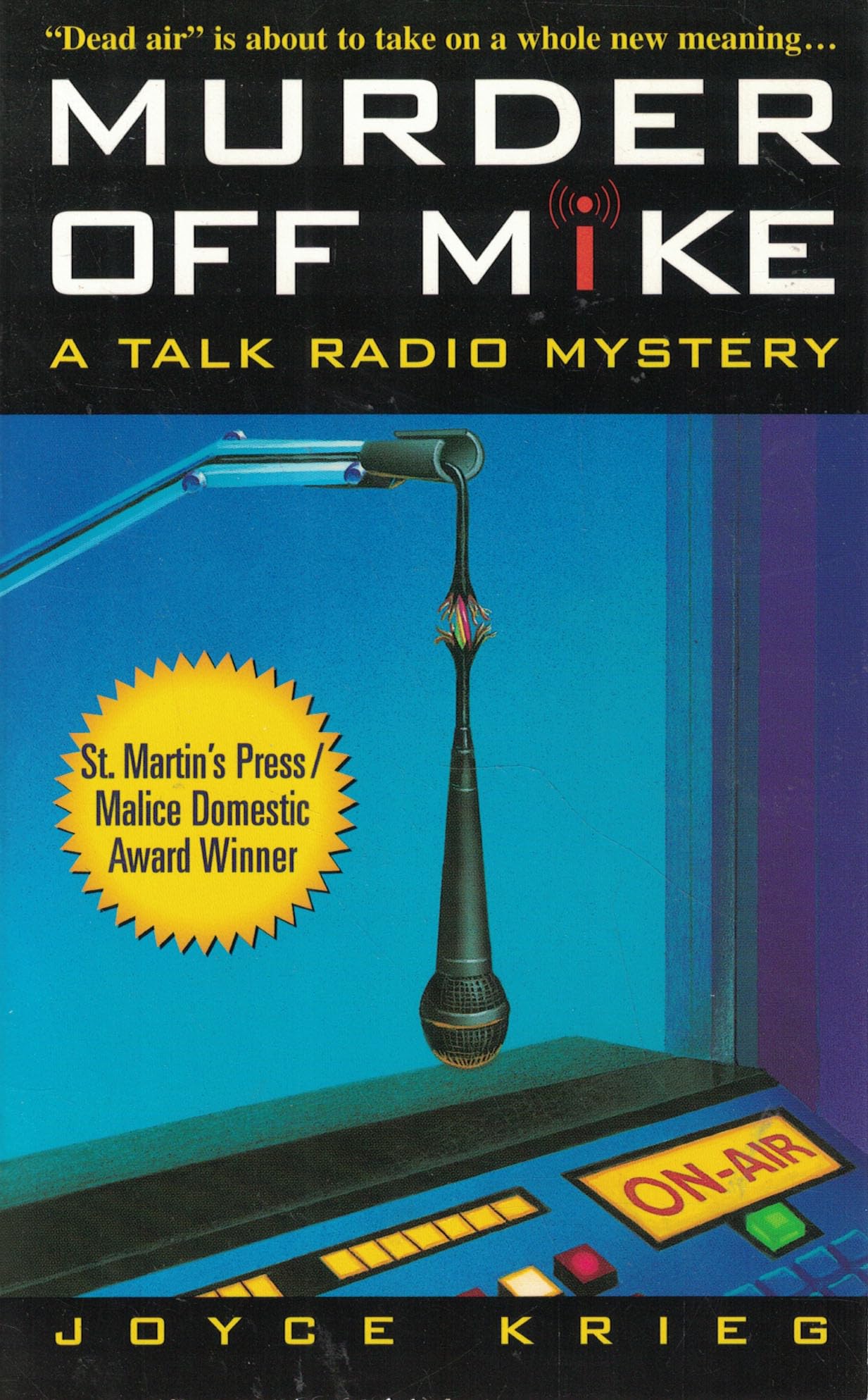 Murder Off Mike: A Talk Radio Mystery (Talk-Radio Mysteries) Mass Market Paperback – Import, 16 May 2004