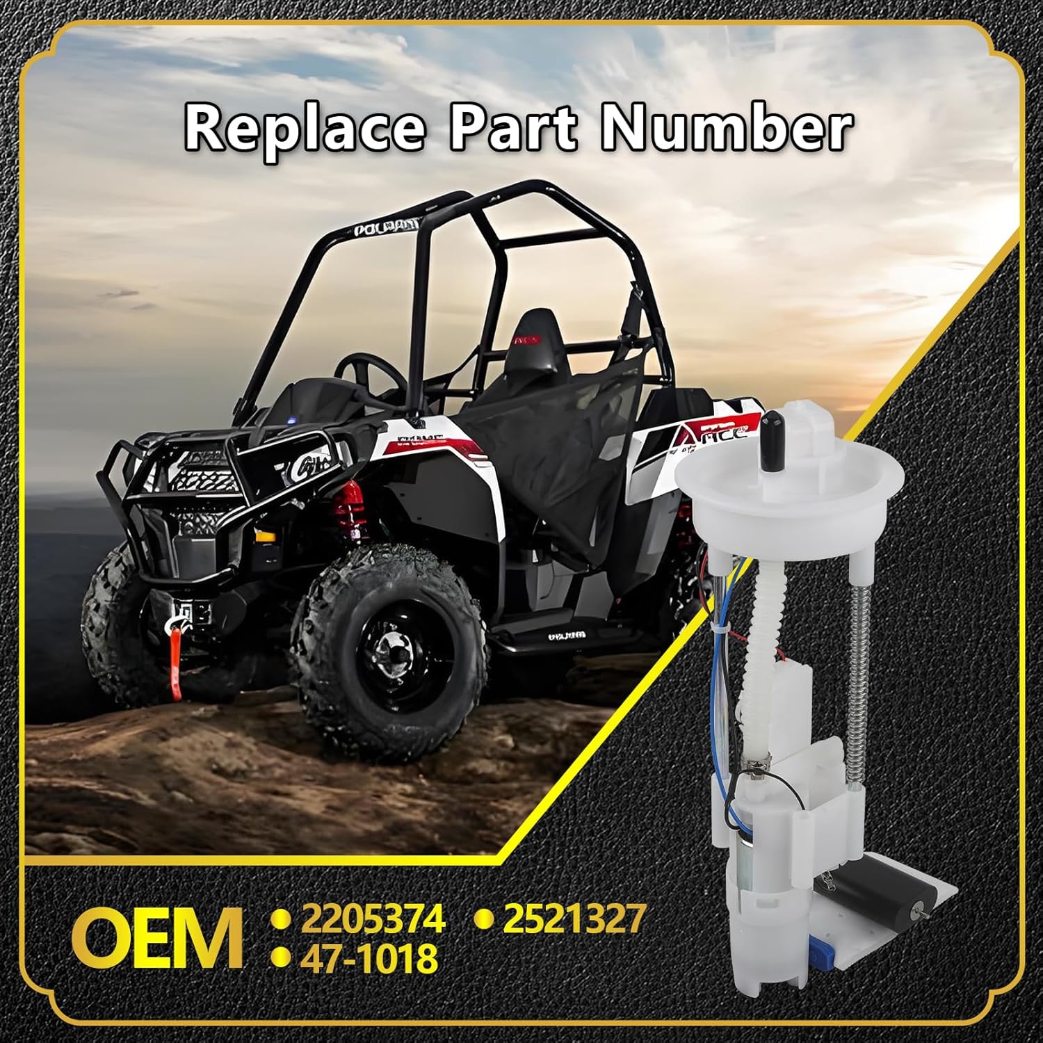 Fuel Pump Module Fits Polaris 2014-2016 ACE, Sportsman ACE all models, Replace NO.2205374, 2521327, 47-1018