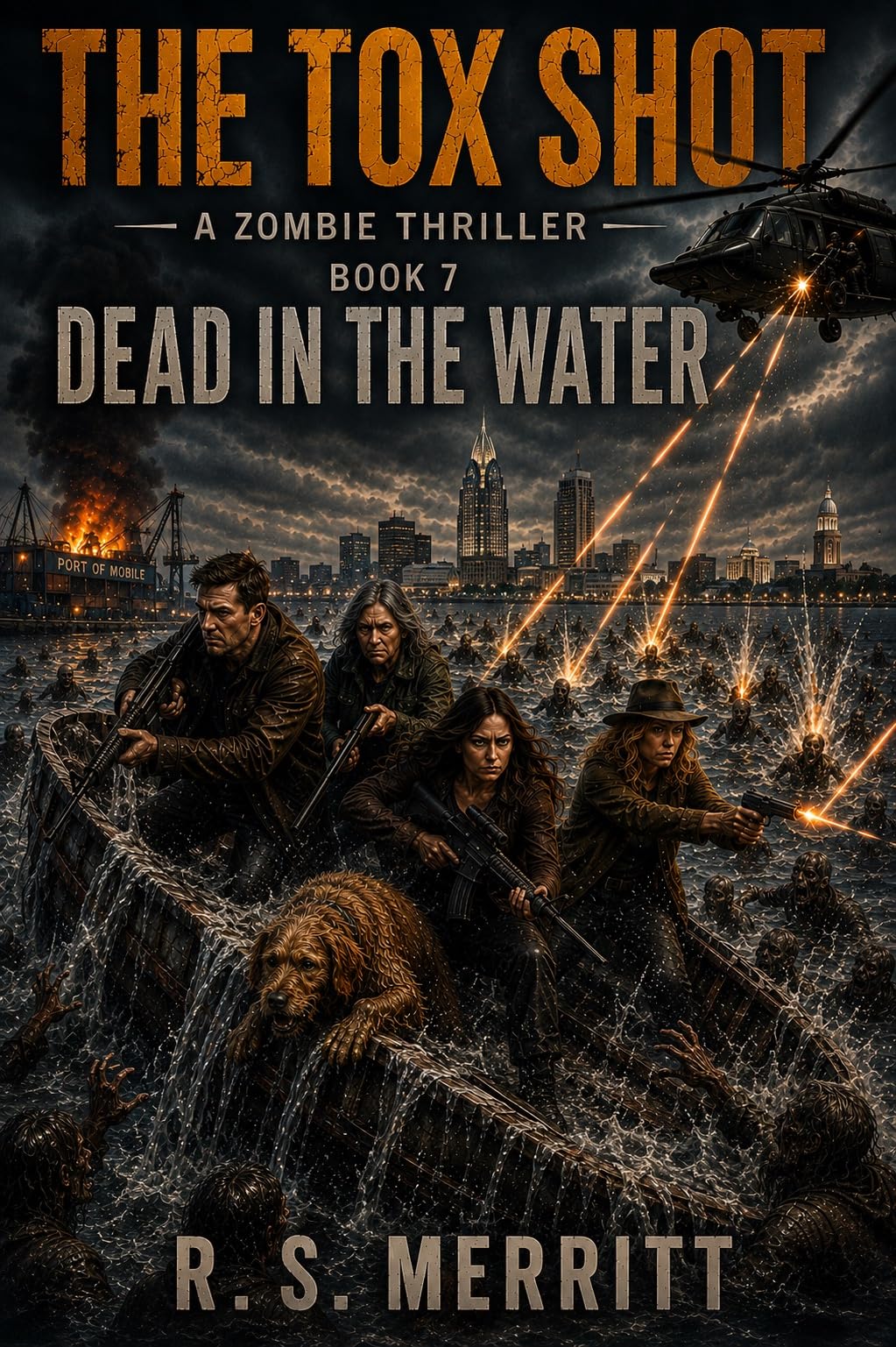 The Tox Shot: Dead in the Water --- A Post-Apocalyptic Zombie Survival Thriller