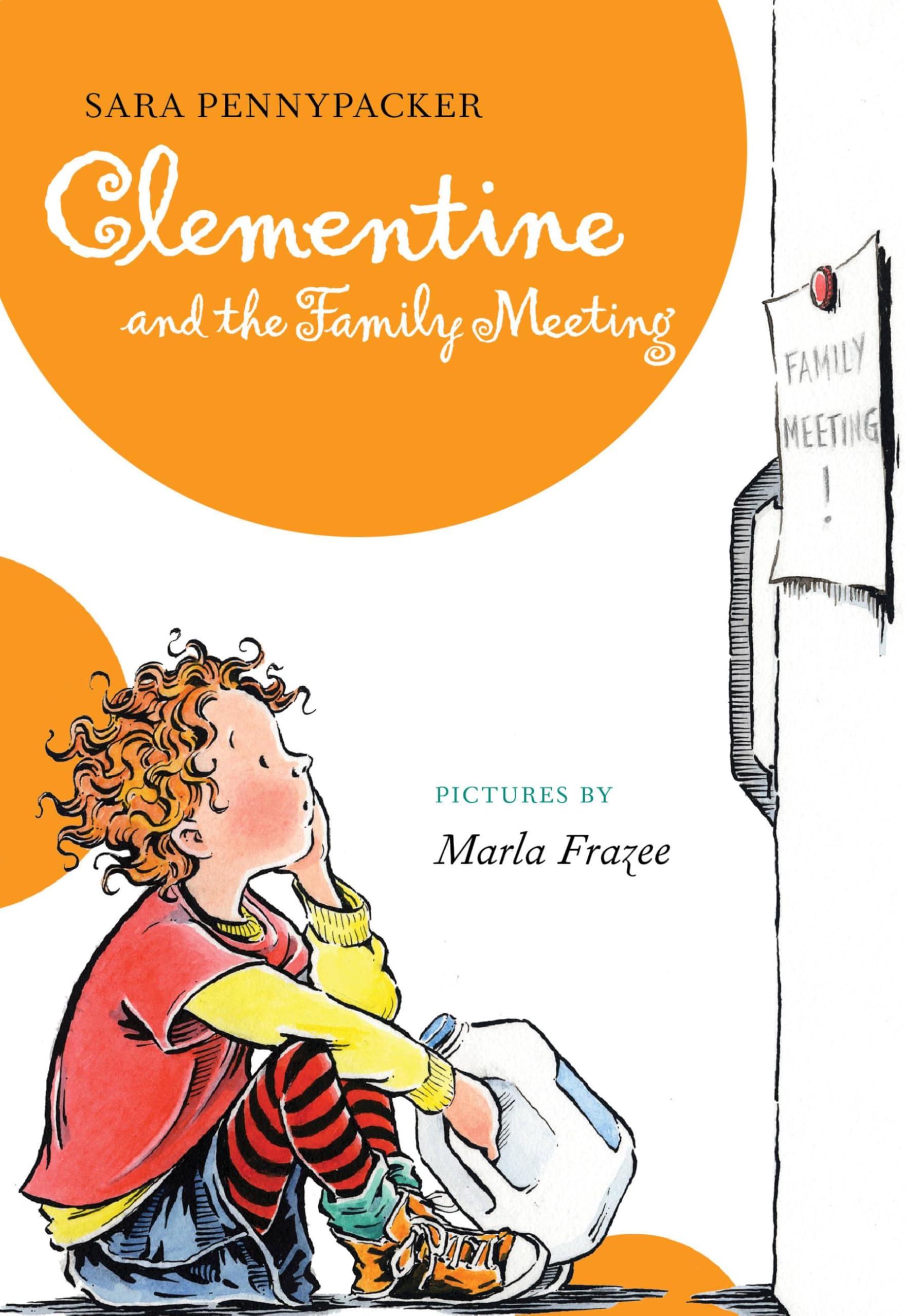 Clementine and the Family Meeting [Hardcover] Pennypacker, Sara and Frazee, Marla
