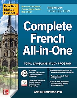 Practice Makes Perfect: Complete French All-in-One, Premium Third Edition