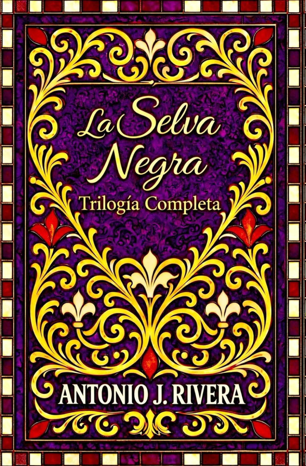 La Selva Negra (Trilogía Completa)