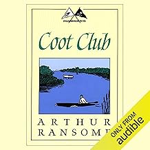 Coot Club: Swallows and Amazons Series