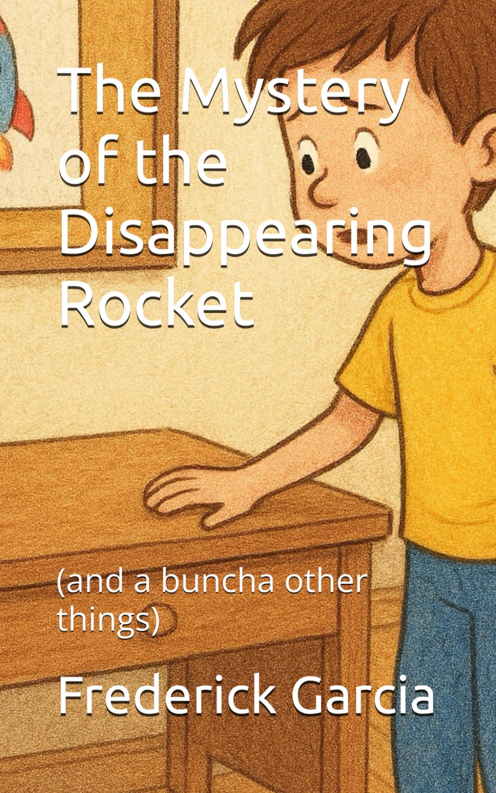 The Mystery of the Disappearing Rocket: (and a buncha other things)