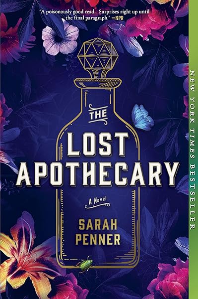 The Lost Apothecary: A Captivating Historical Mystery Unveiling Secrets of Poison, Revenge, and Female Empowerment—Don't Miss Sarah Penner's Newest Spell-Binding Book, The Amalfi Curse