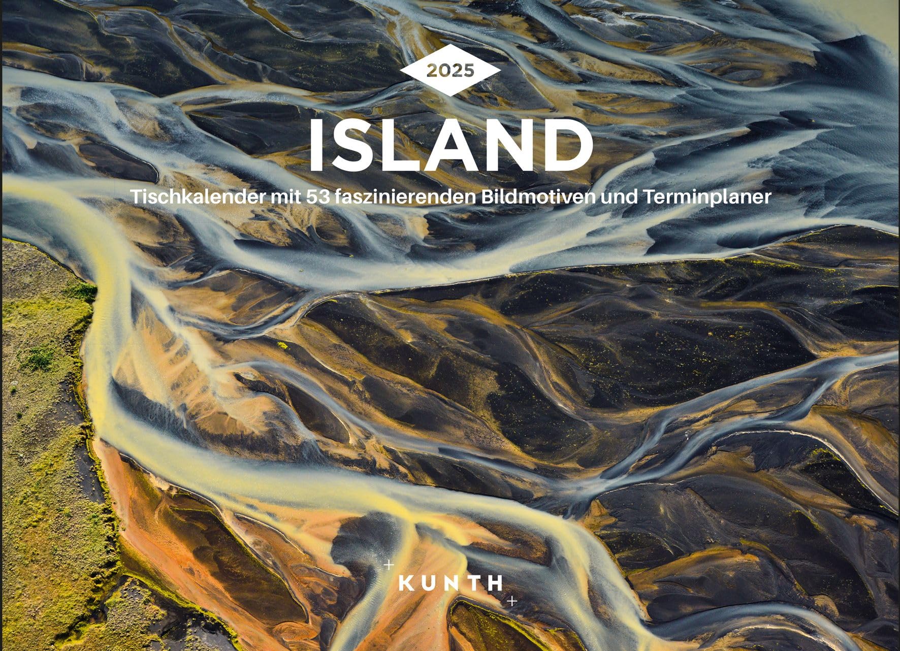 Island - KUNTH Tischkalender 2025: Wochenkalender mit faszinierenden Fotomotiven und einem praktischen Terminplaner (KUNTH Tischkalender mit Wochenplaner)