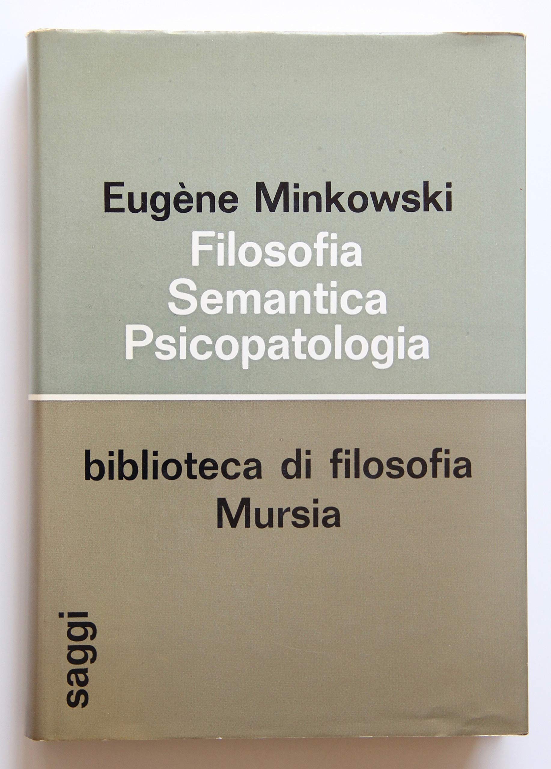Filosofia, semantica, psicopatologia