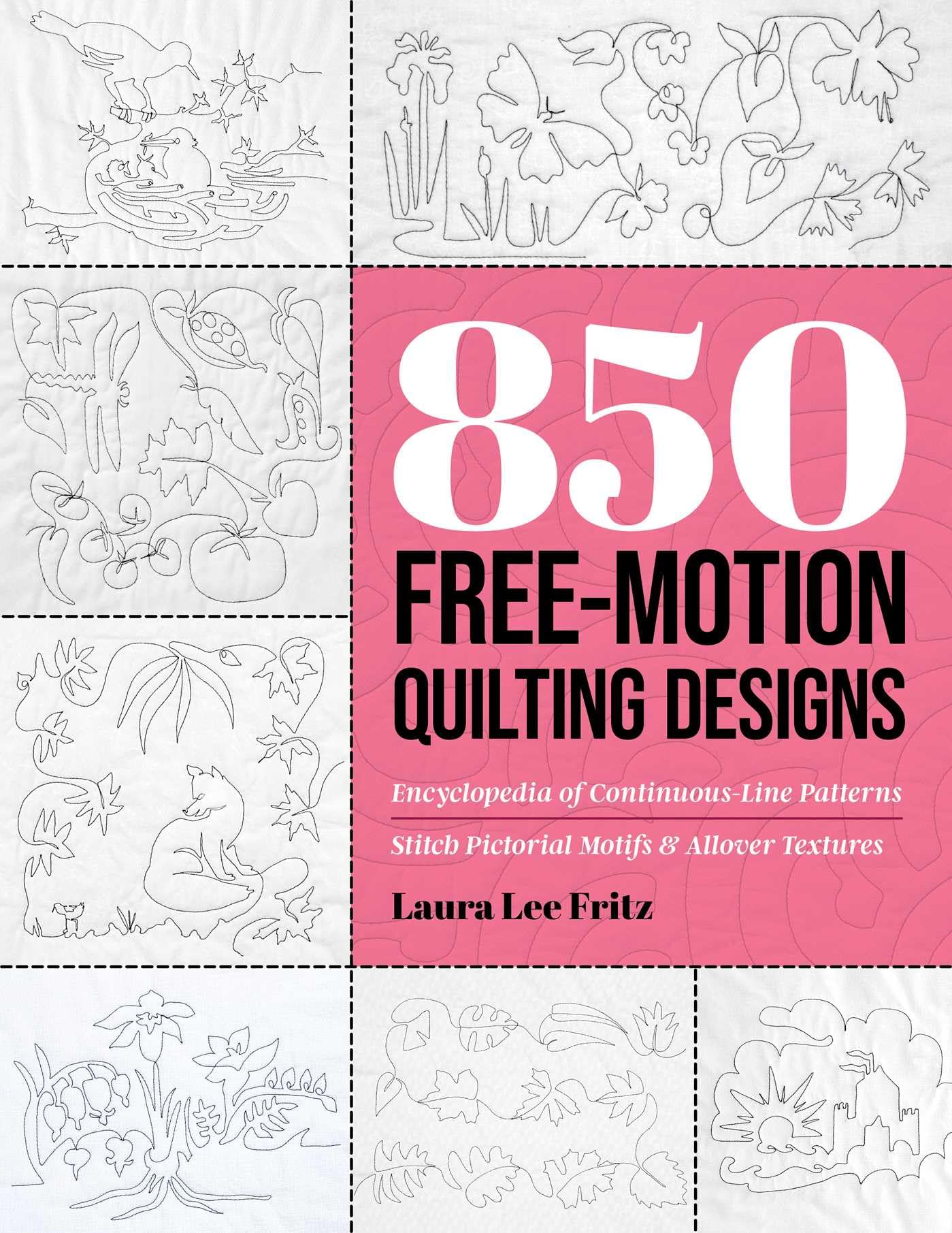 850 Free-Motion Quilting Designs by Laura Lee Fritz (Paperback Book)