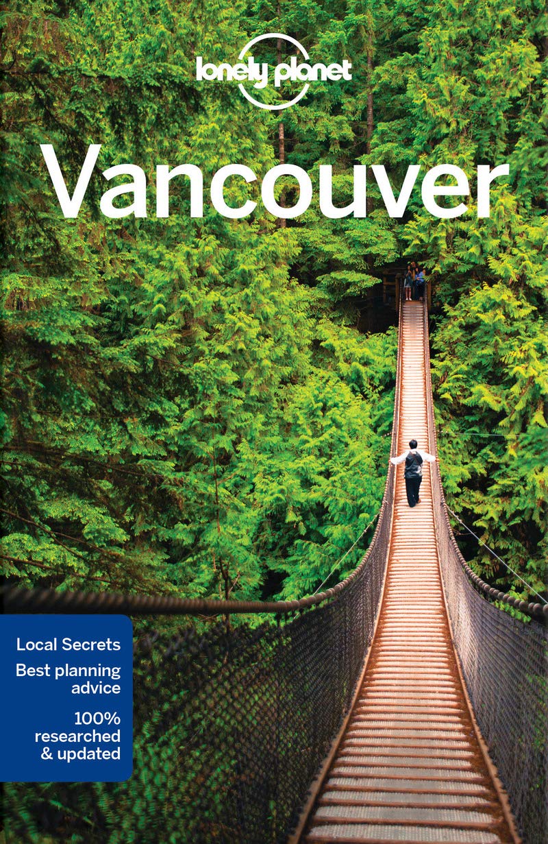 Lonely Planet Vancouver (City Guide)      Paperback – April 18, 2017