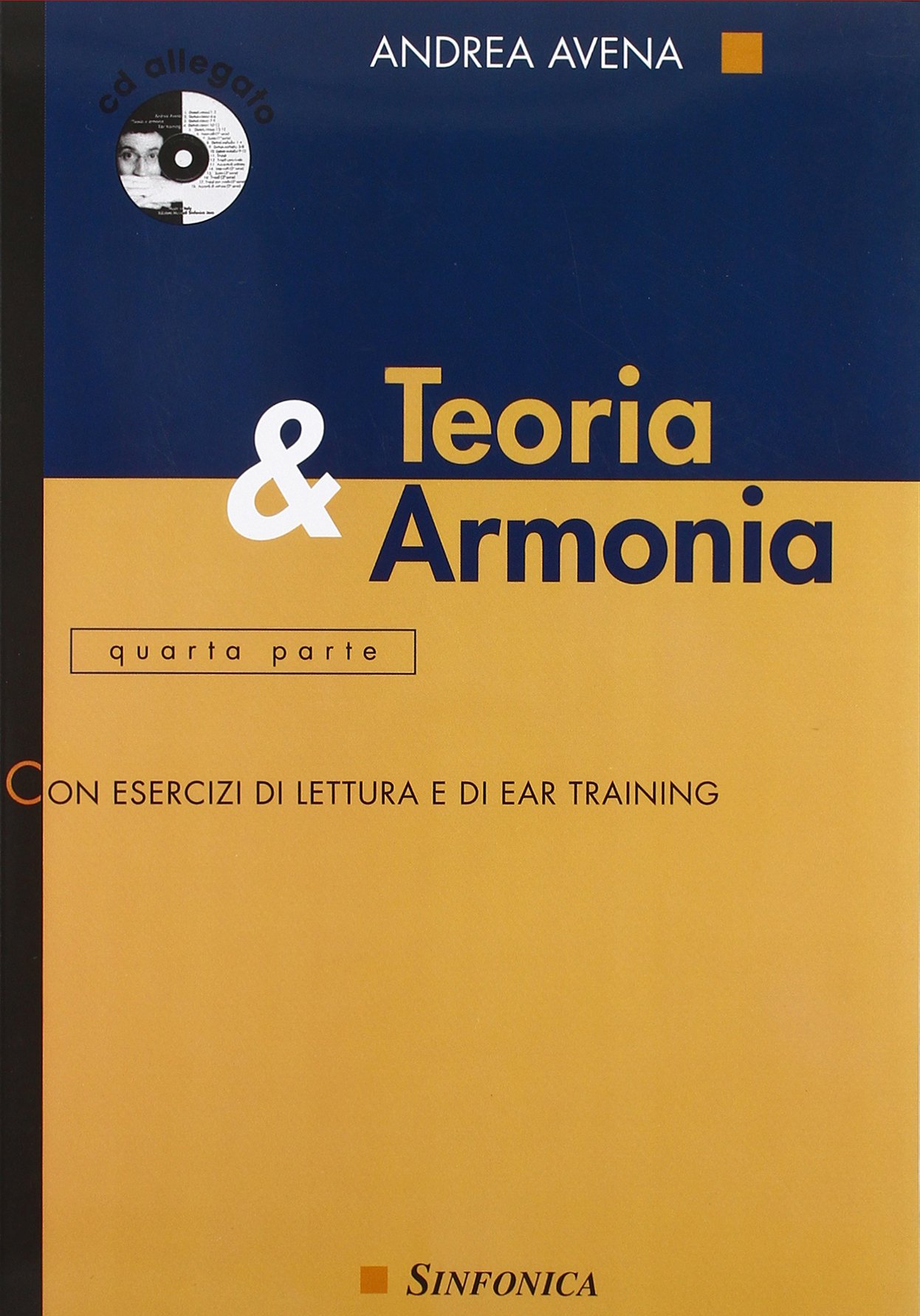 Teoria e Armonia Vol. 4 Andrea Avena | Metodo Studio Esercizi Lettura Allenamento Audio Online | Libro Teoria Jazz Spartiti Armonia Musicisti Studenti Insegnanti Conservatorio | Raccolta Musica