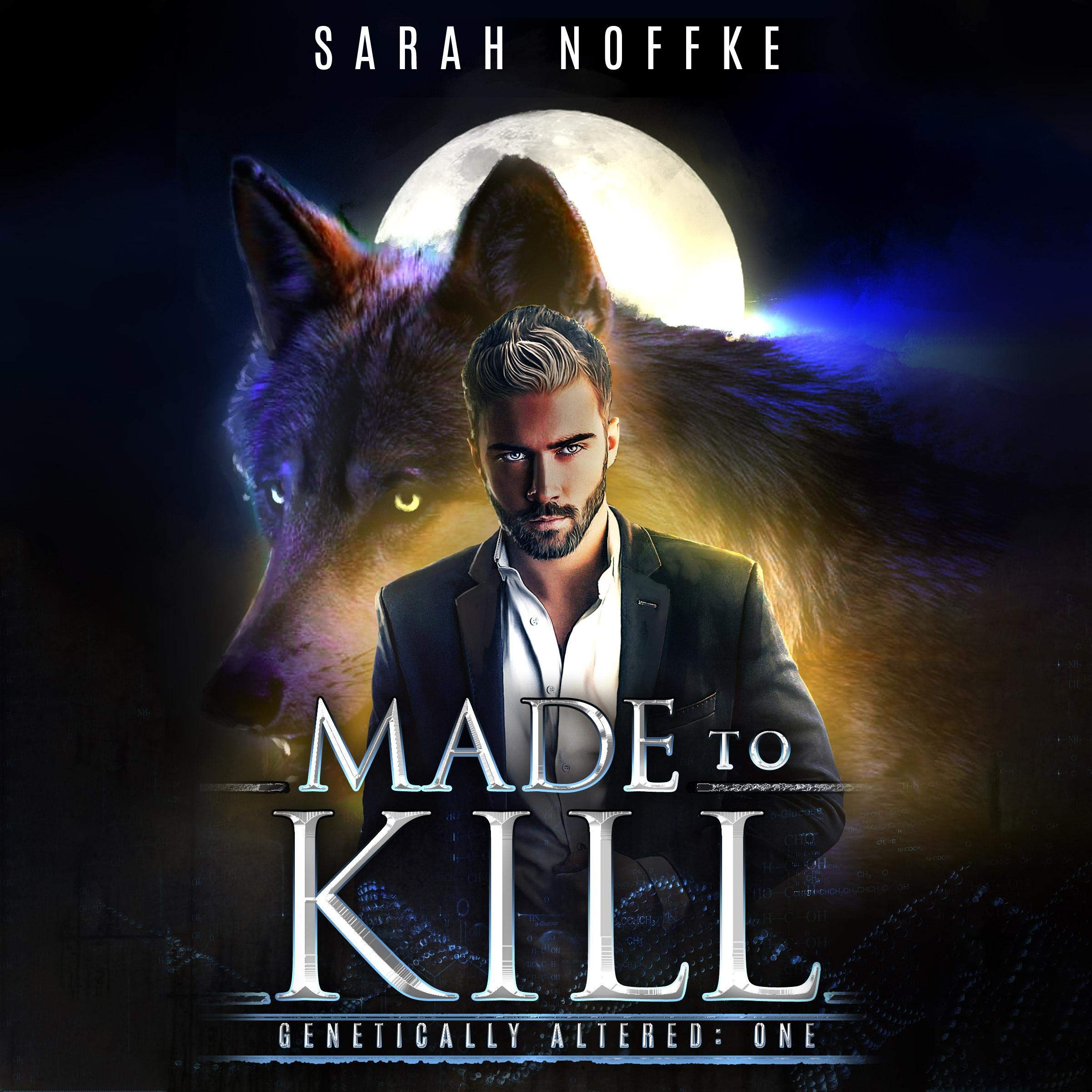 Cover art for Made to Kill: A Science Fiction Paranormal Thriller
