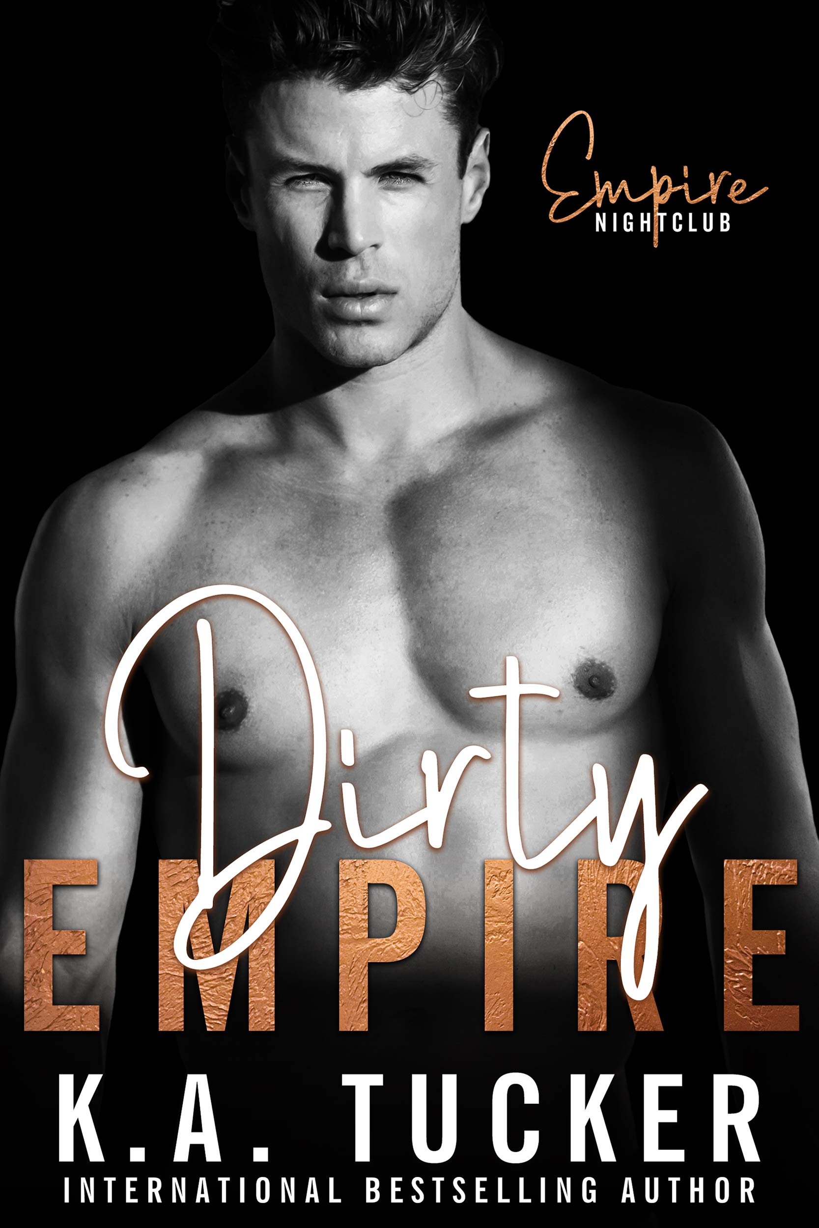 Dirty Empire: Empire Nightclub, Book 3