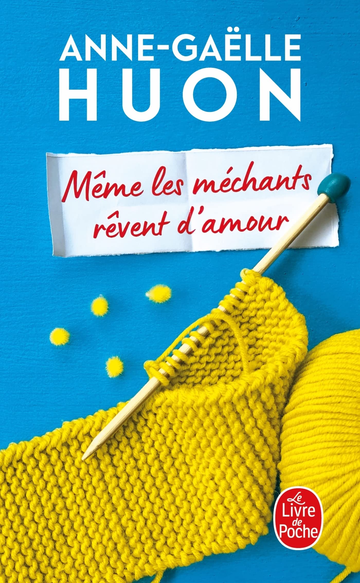 Même Les Méchants Rêvent D'Amour (Littérature): Roman