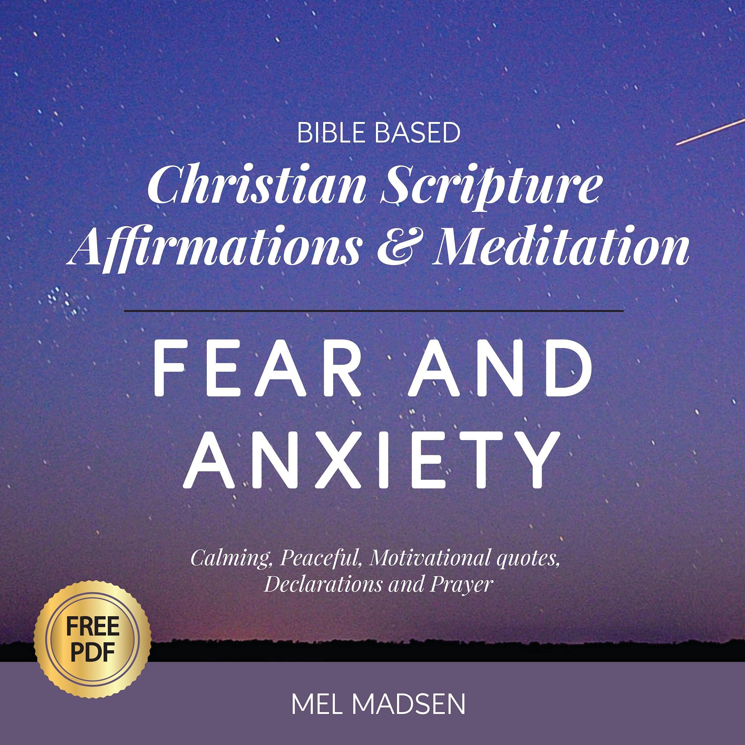 Cover art for Bible Based Christian Scripture Affirmations & Meditation - Fear & Anxiety