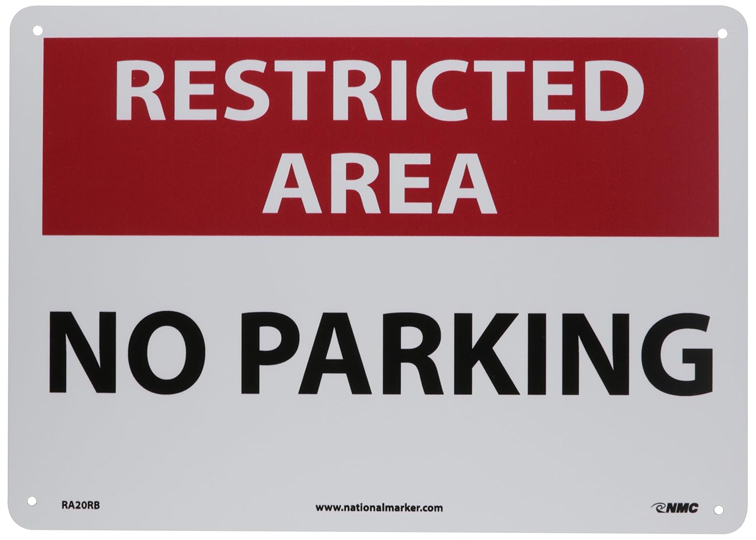 NMC RA20RB Restricted Area - NO Parking Sign - 14 in. x 10 in., Black/Red on White, Plastic Parking Prohibition Sign