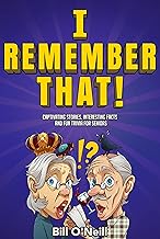 I Remember That!: Captivating Stories, Interesting Facts and Fun Trivia for Seniors
