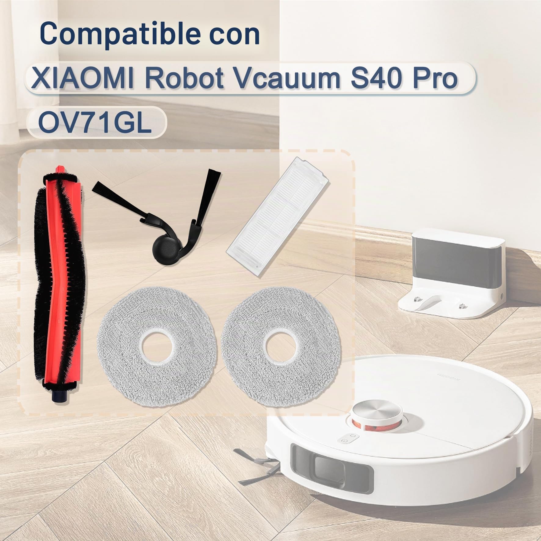 Kit de Repuesto de Accesorios, Compatible con Aspiradora Robótica Xiaomi S40 Pro (OV71GL) - Incluye 1 Cepillo Principal, 4 Cepillos Laterales, 4 Filtros HEPA y 4 Almohadillas para Fregona, Piezas de