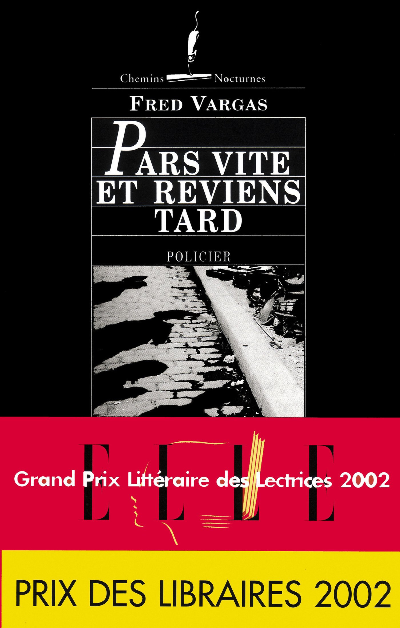Pars vite et reviens tard (French Edition)
