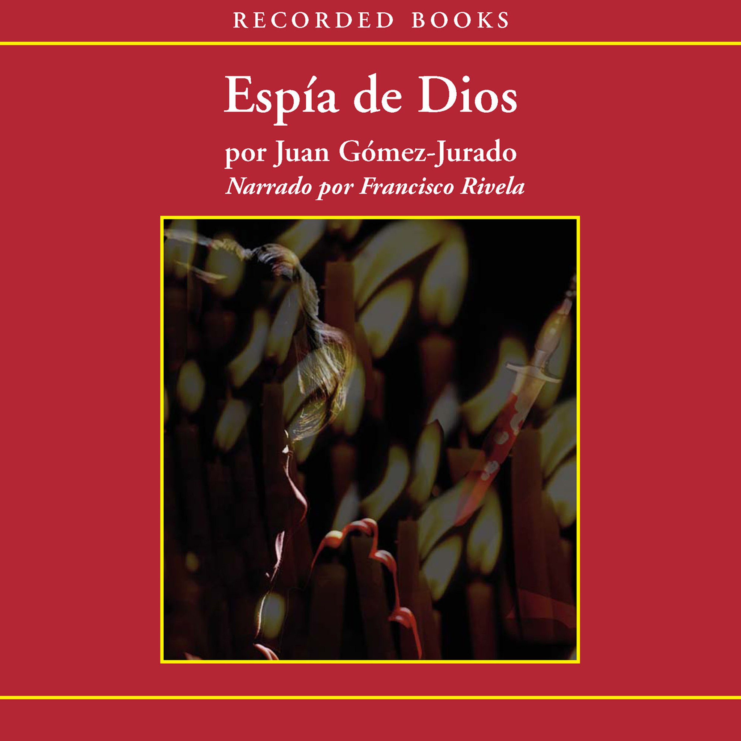 Cover art for Espia de Dios (Texto Completo) (God's Spy)