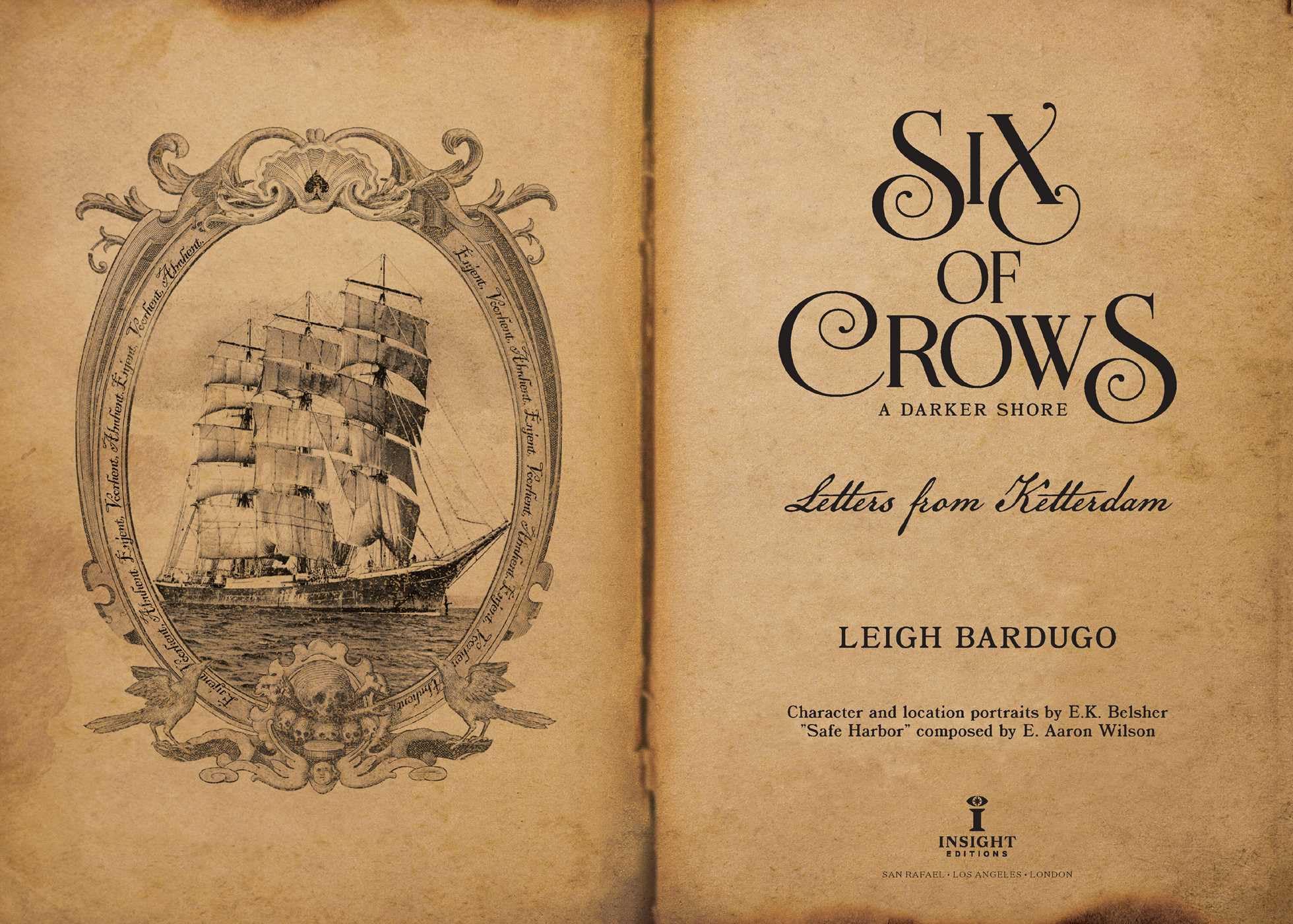Six of Crows: A Darker Shore, Letters from Ketterdam