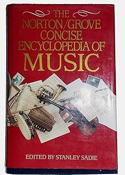 The Norton/Grove Concise Encyclopedia of Music