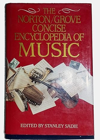 The Norton/Grove Concise Encyclopedia of Music