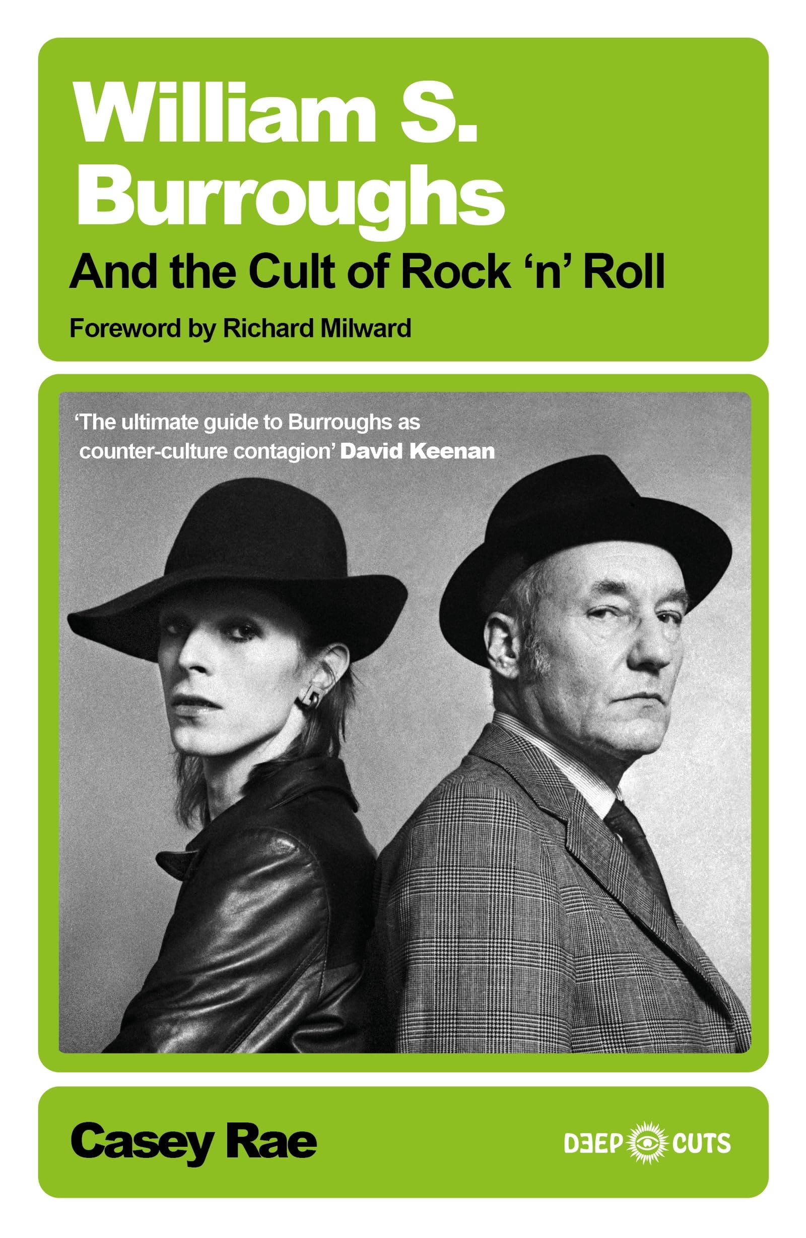 William S. Burroughs and the Cult of Rock 'n' Roll (Deep Cuts)