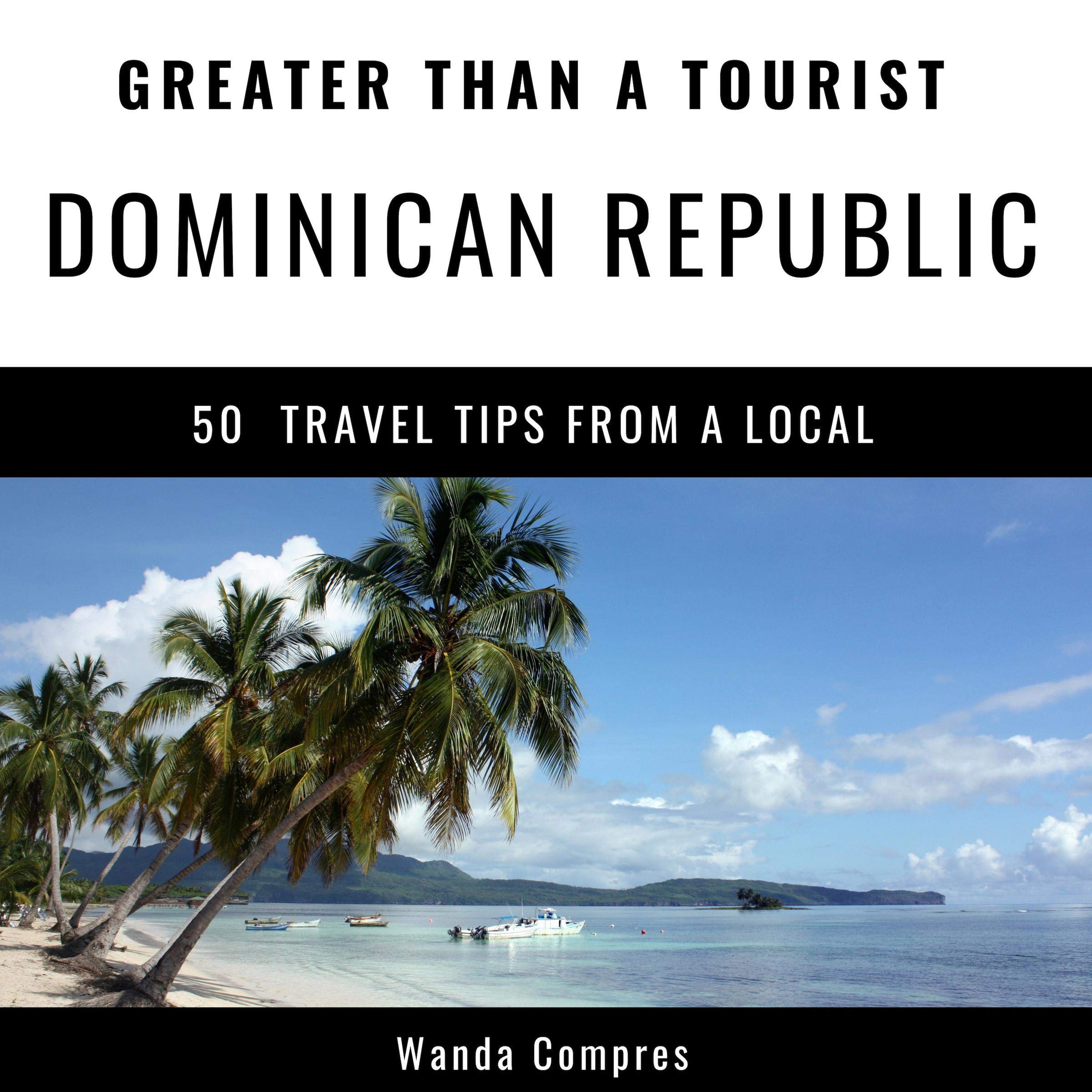 Cover art for Greater Than a Tourist - Dominican Republic