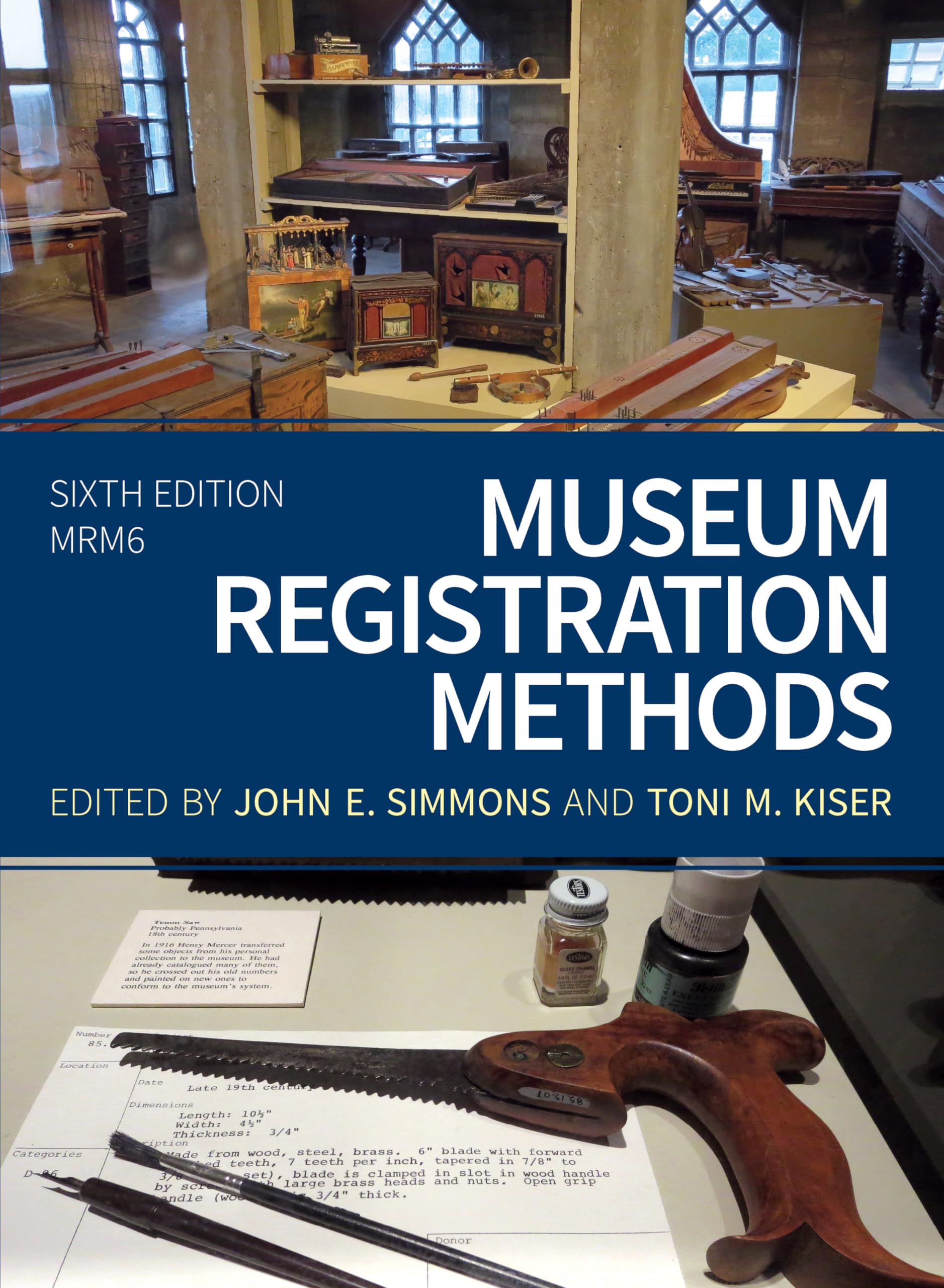 Museum Registration Methods (American Alliance of Museums)
