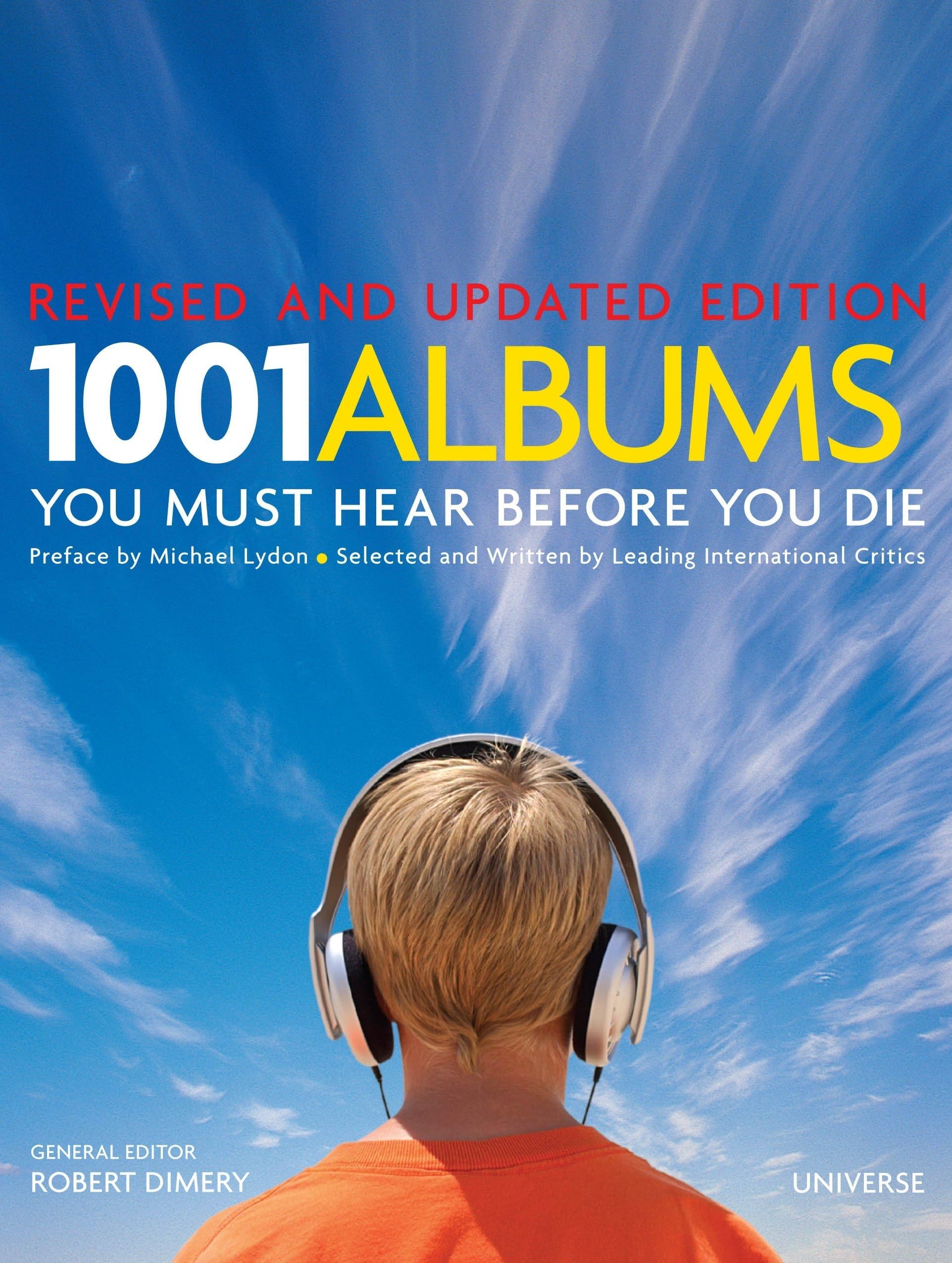 1001 Albums You Must Hear Before You Die: Revised and Updated Edition Hardcover โ March 23, 2010