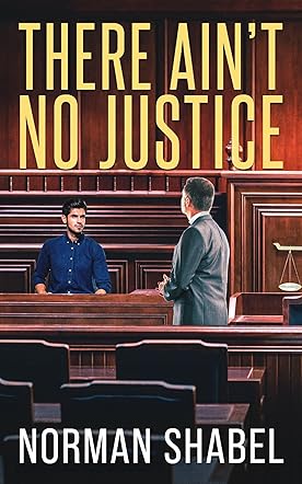 There Ain't No Justice