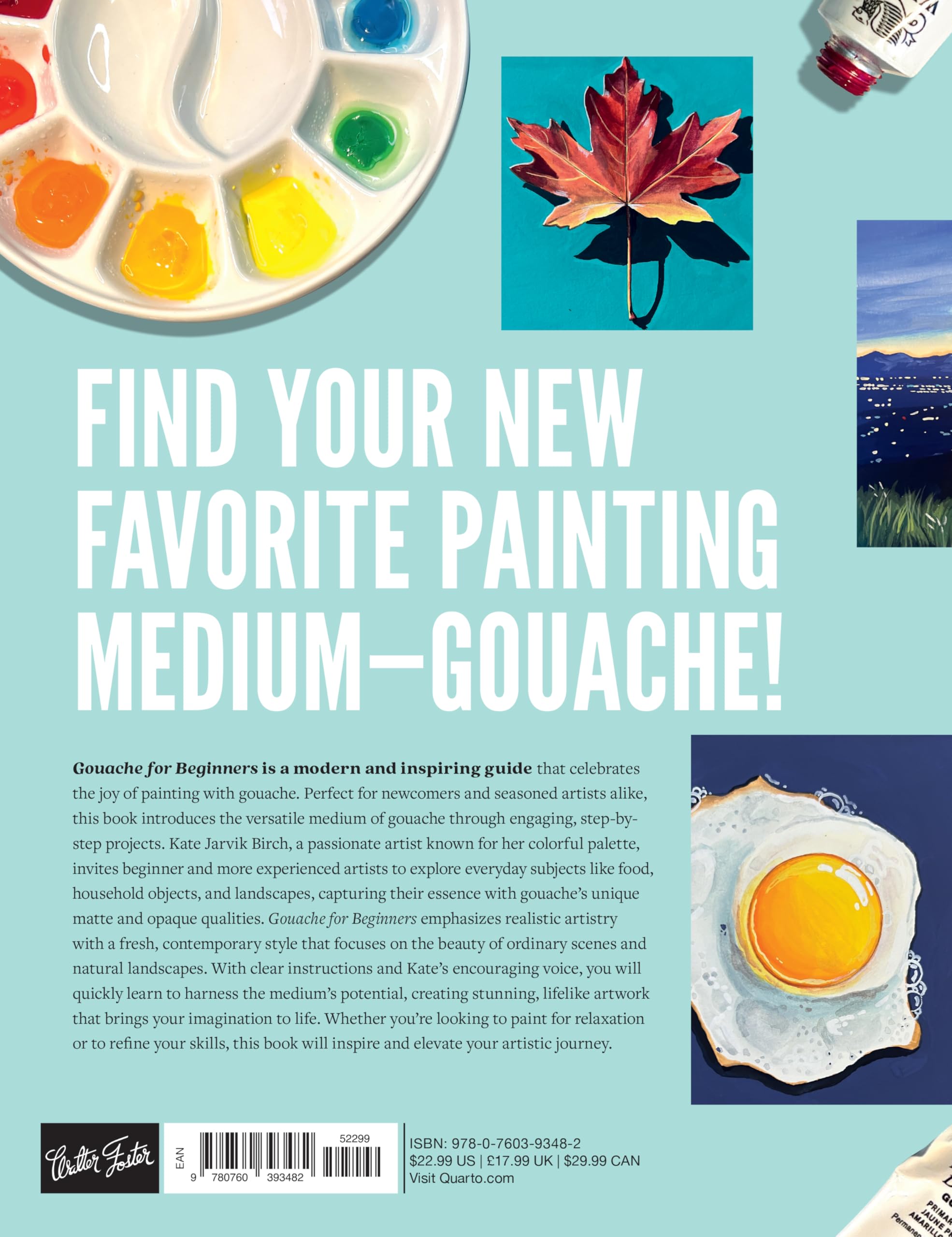 Gouache for Beginners: Simple, Stunning & Realistic Projects